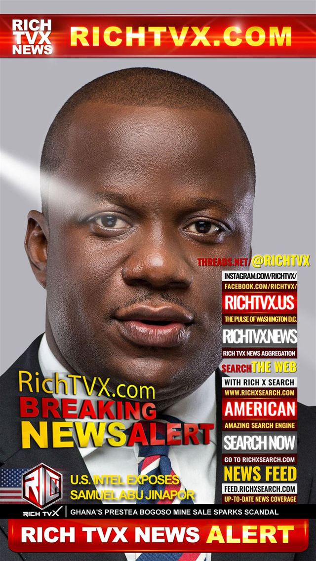 U.S. Intel Exposes Samuel Abu Jinapor: Ghana's Prestea Bogoso Mine Sale Sparks Scandal