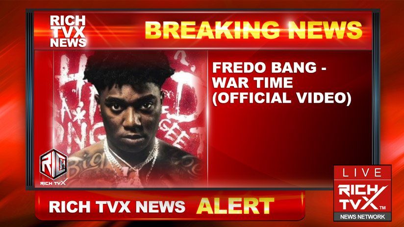 Fredo Bang - War Time (Official Video)