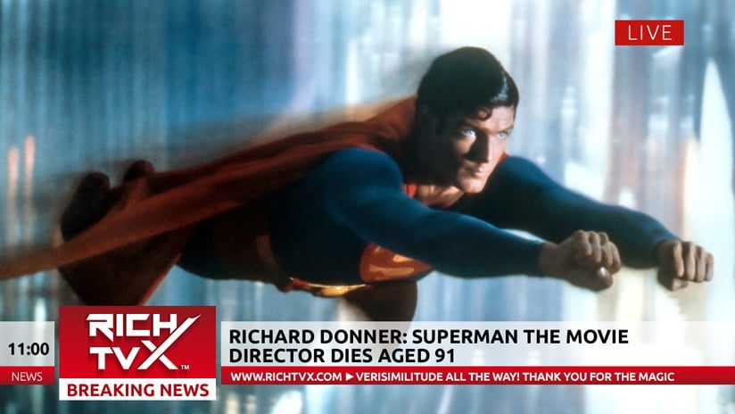 Richard Donner: Superman The Movie director dies aged 91