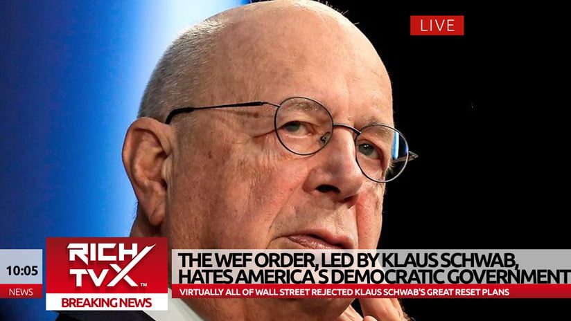 Klaus Schwab´s Great Reset Agenda To Bring Down The U.S. Financial System