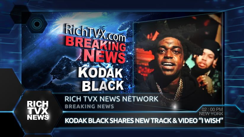 Kodak Black Shares New Track & Video 'I Wish'