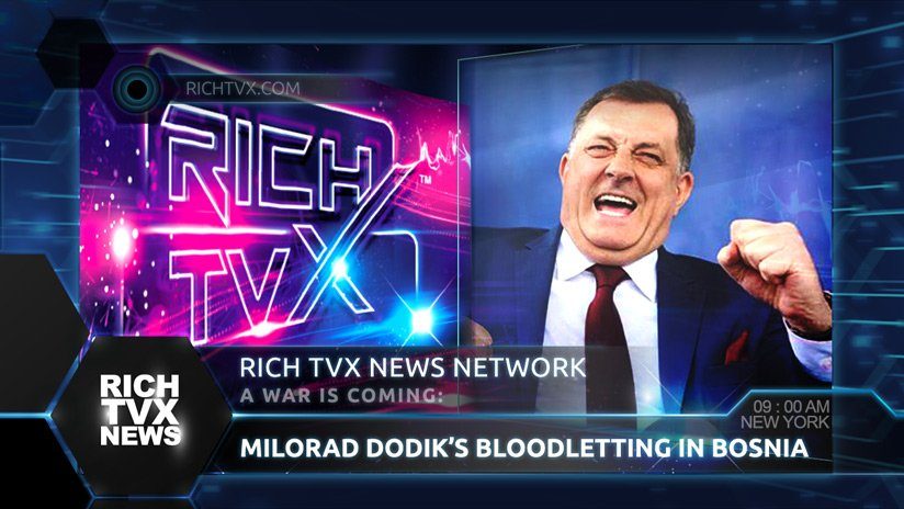 A War Is Coming: Milorad Dodik's Bloodletting In Bosnia
