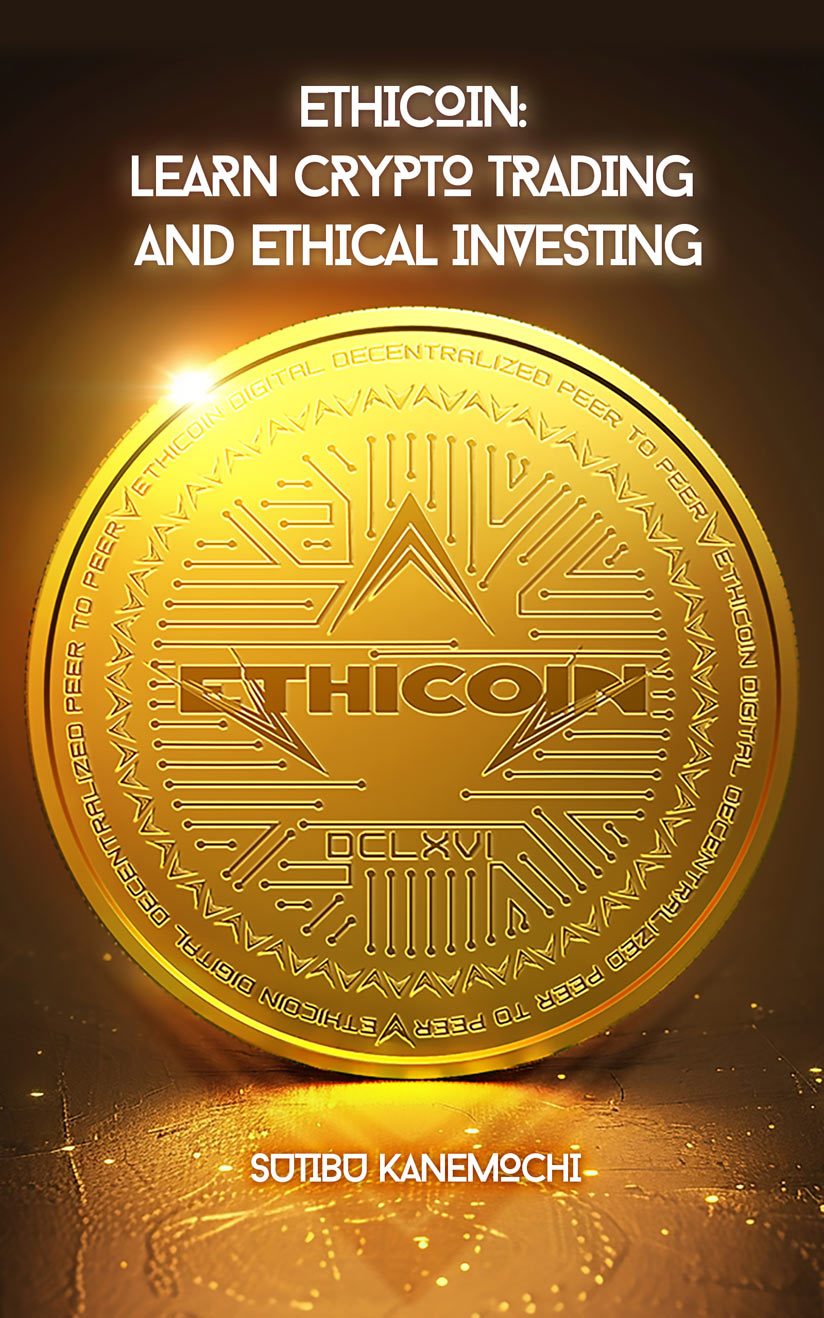 Book Cover: Ethicoin Learn Crypto Trading and Ethical Investing