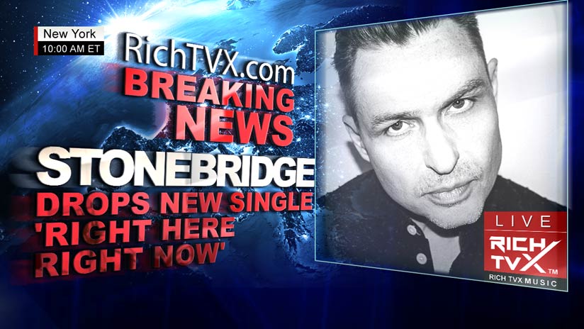 StoneBridge Drops New Single ‘Right Here Right Now’