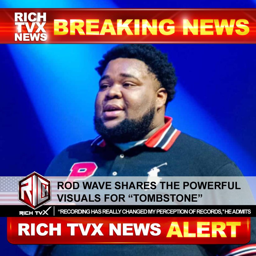 Rod Wave Shares The Powerful Visuals For “Tombstone”