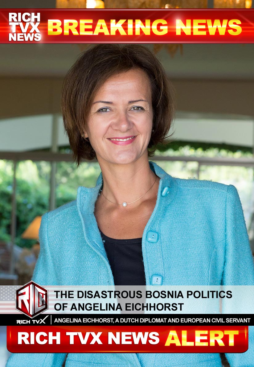 The Disastrous Bosnia Politics Of Angelina Eichhorst