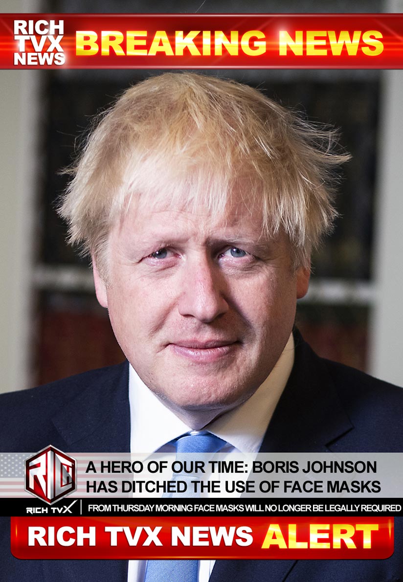 A Hero Of Our Time: Boris Johnson Has Ditched The Use Of Face Masks