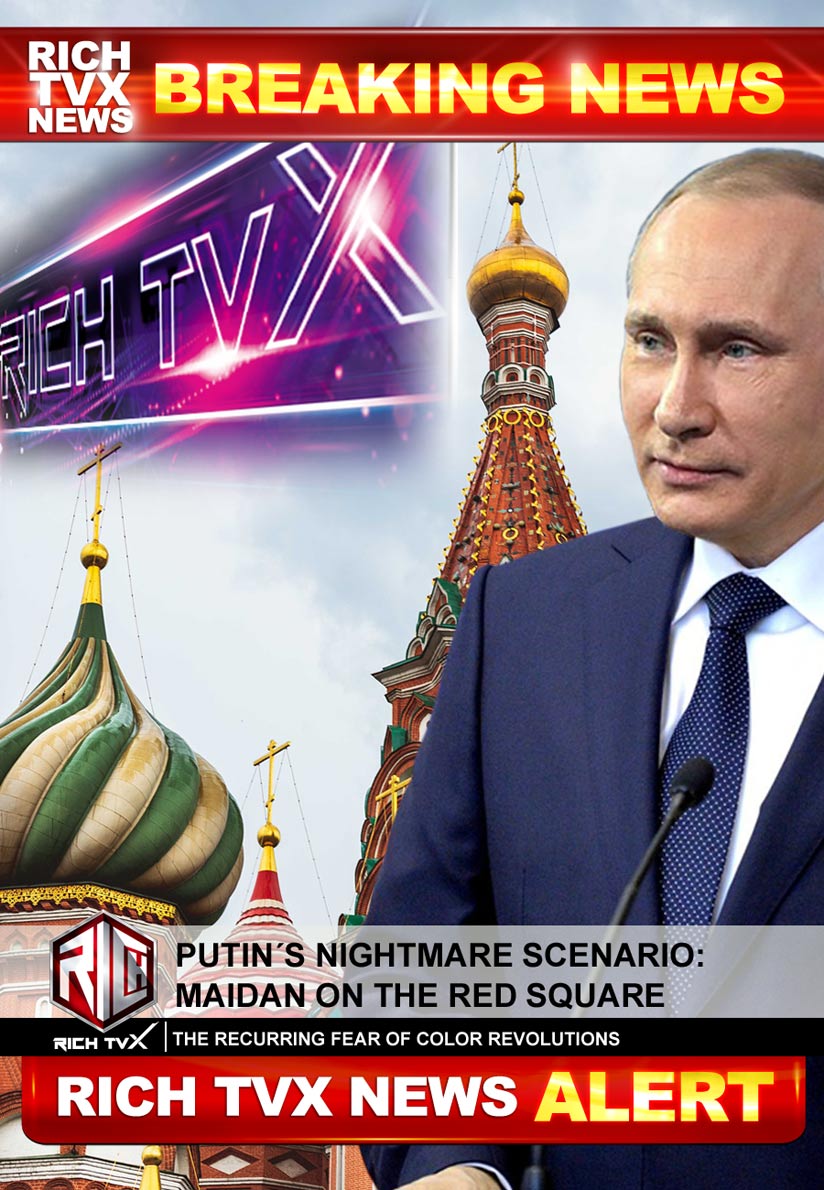 Putin´s Nightmare Scenario: Maidan On The Red Square