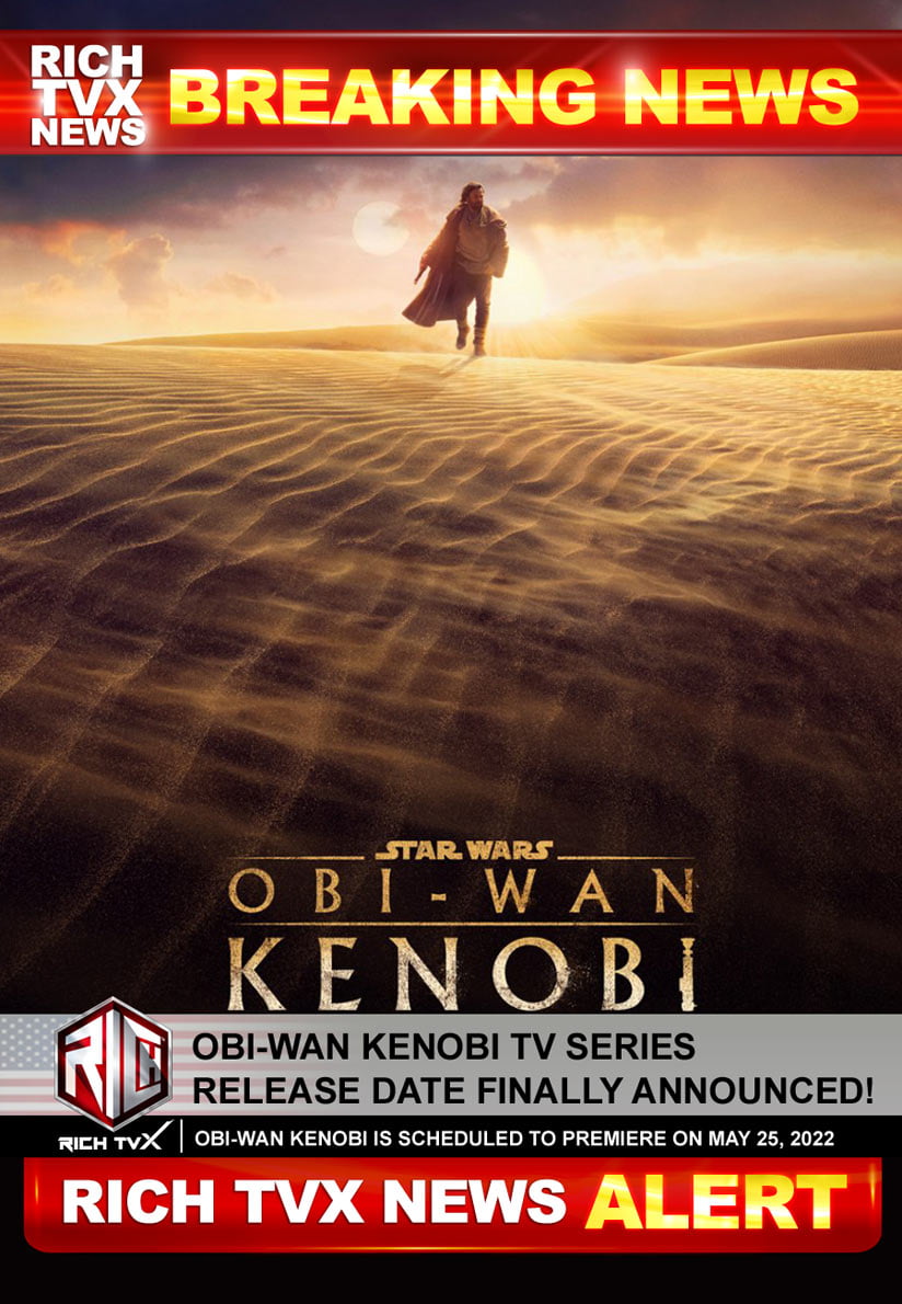 Obi-Wan Kenobi TV Series Release Date Finally Announced!