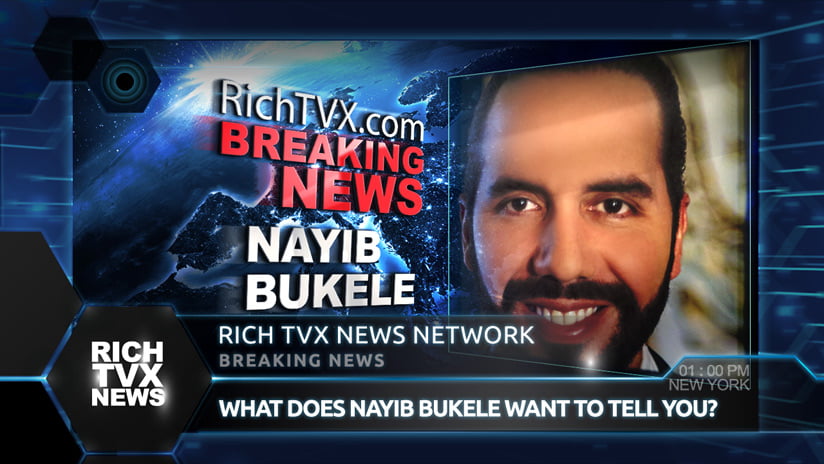 What Does Nayib Bukele Want To Tell You?