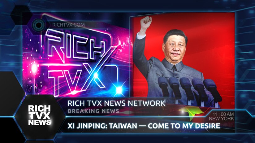 Xi Jinping: Taiwan — Come To My Desire