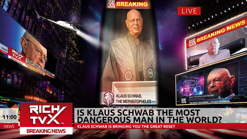 Is Klaus Schwab the Most Dangerous Man in the World?