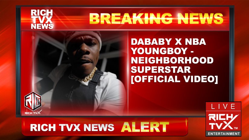 DaBaby X NBA YoungBoy – Neighborhood Superstar [Official Video]