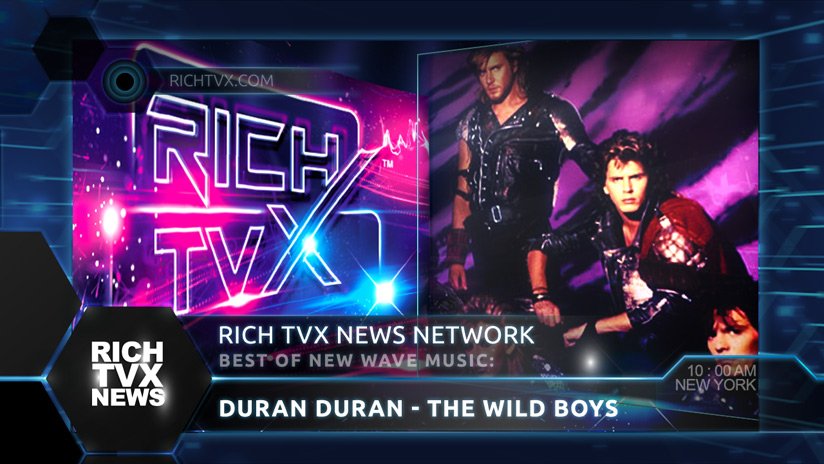 Best Of New Wave Music: Duran Duran – The Wild Boys