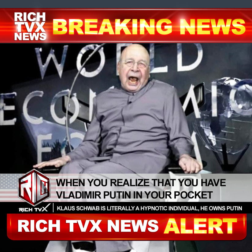 Uncle Klaus Schwab Owns Putin
