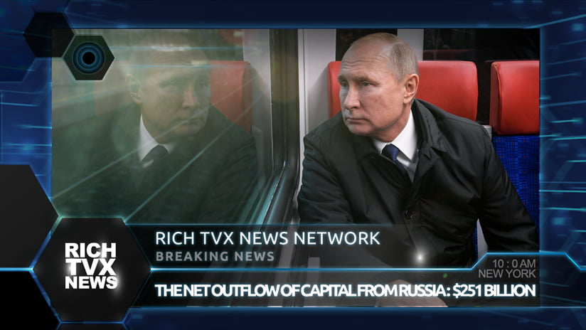 The net outflow of capital from Russia: $251 billion