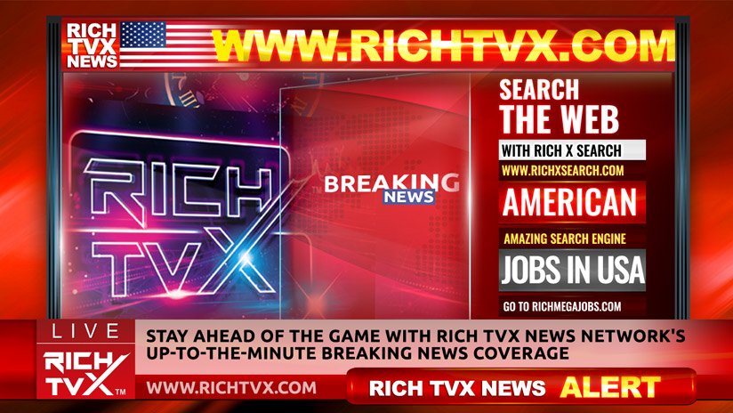 Rich TVX Breaking News