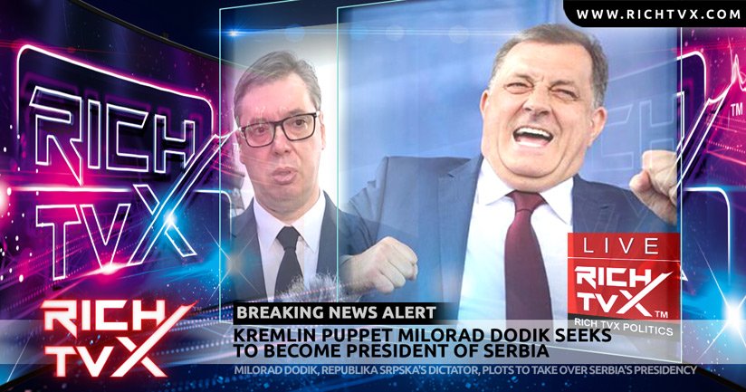 Kremlin puppet Milorad Dodik seeks to become president of Serbia