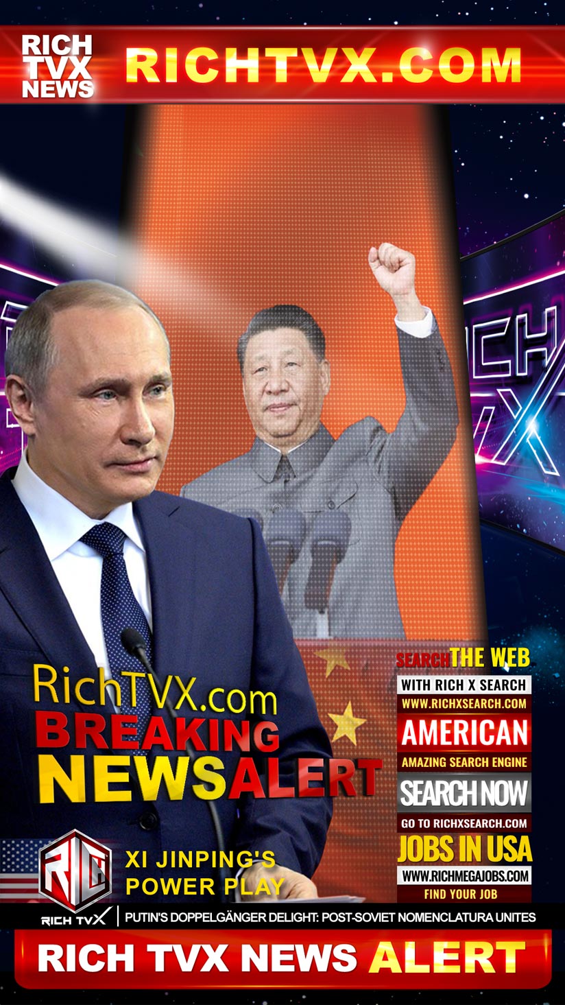 Xi Jinping’s Power Play and Putin’s Doppelgänger Delight: Post-Soviet Nomenclatura Unites