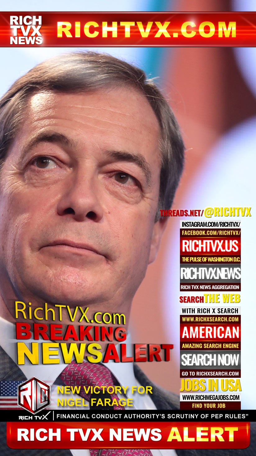 Breaking News: Nigel Farage’s Victory in Ongoing Debanking Scandal