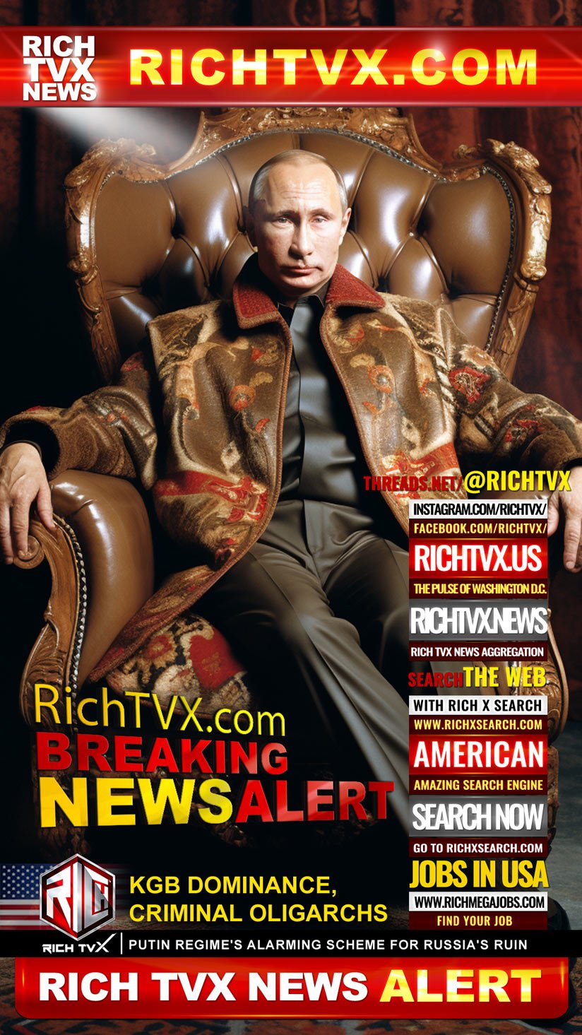 KGB Dominance, Criminal Oligarchs: Putin Regime’s Alarming Scheme for Russia’s Ruin