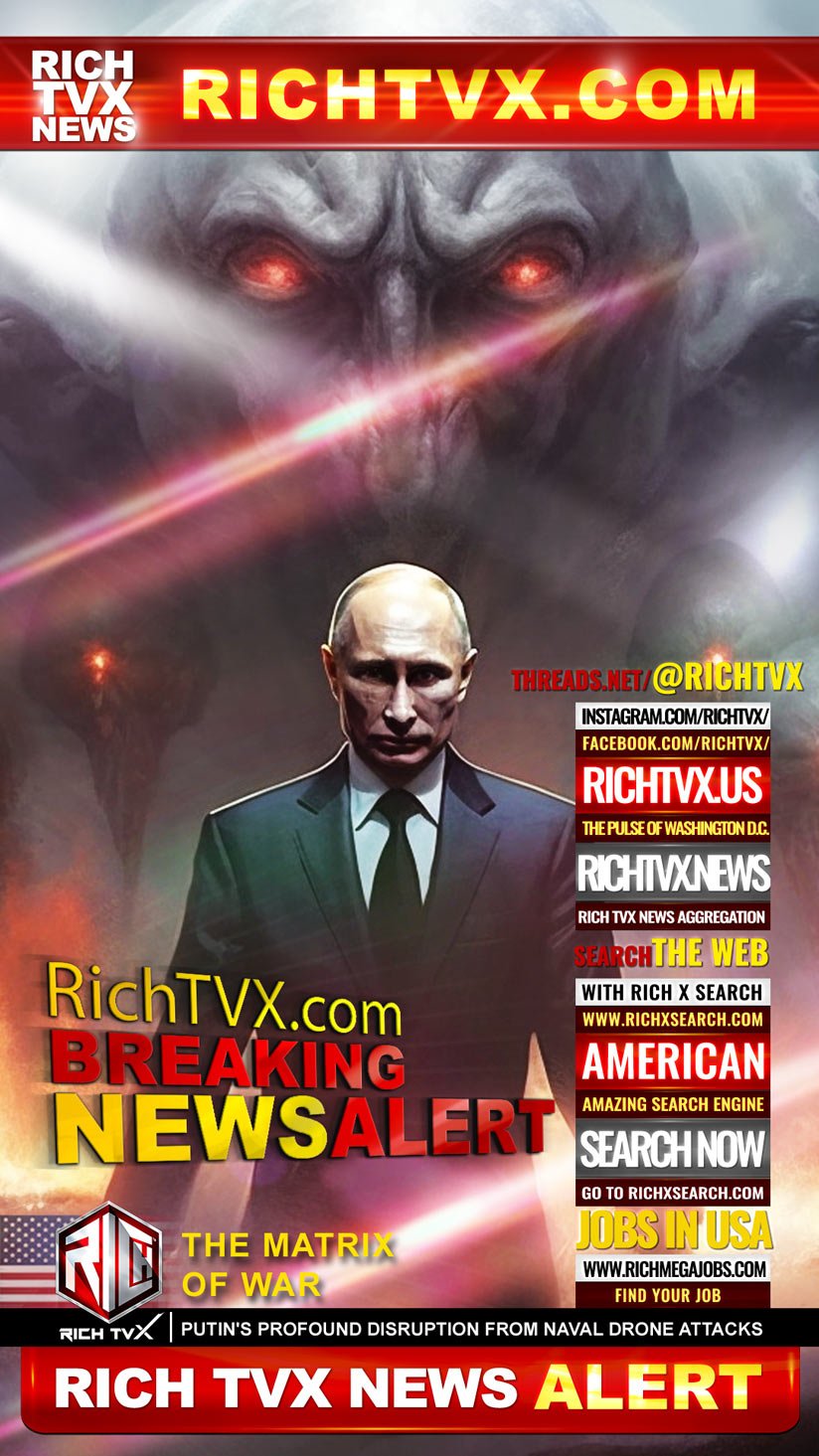 The Matrix of War: Putin’s Profound Disruption from Naval Drone Attacks