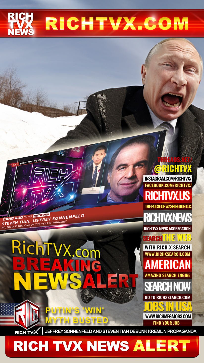 Putin’s ‘Win’ Myth Busted: Jeffrey Sonnenfeld and Steven Tian Debunk Kremlin Propaganda